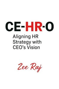 CE-HR-O: Aligning HR strategy with CEO vision