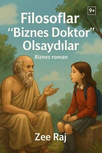 Filosoflar "Biznes Doktor" Olsaydılar