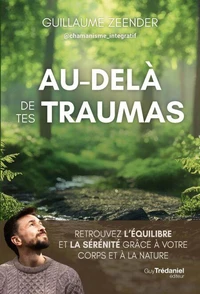 Au-delà de tes traumas