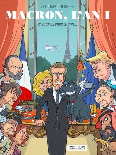 Macron, l'an 1. Pardon de vous le dire...