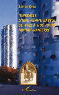 Itinéraire d'une femme kabyle de 1962 à nos jours, Tadmait-Nanterre