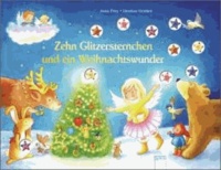 Zehn Glitzersternchen und ein Weihnachtswunder.