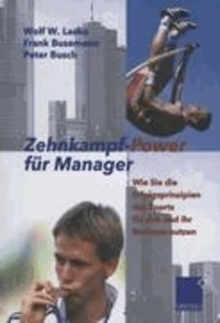Zehnkampf-Power für Manager