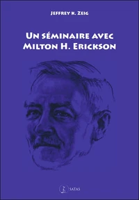 Un séminaire avec Milton Erickson