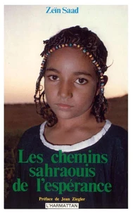 Les chemins sahraouis de l'espérance