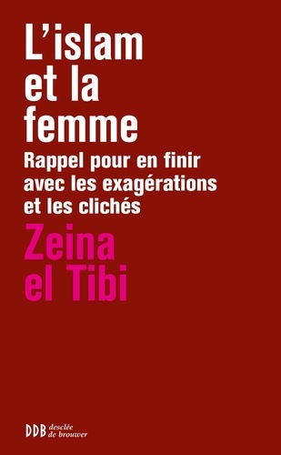 L'islam et la femme. Rappel pour en finir avec les exagérations et les clichés