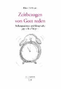 Zeitbezogen von Gott reden