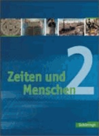 Zeiten und Menschen 2. Schülerband. Gymnasium (G8). Nordrhein-Westfalen - Geschichtswerk.