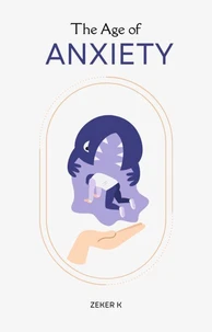 The Age of Anxiety