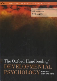 The Oxford Handbook of Developmental Psychology