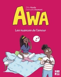 Zélia Abadie et Gwenaëlle Doumont - Awa Tome 2 : Les nuances de l'amour.