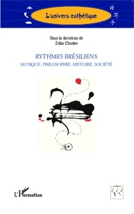 Zélia Chueke - Rythmes brésiliens - Musique, philosophie, histoire, société.