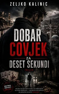 Dobar Covjek za Deset Sekundi