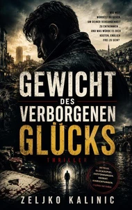 Gewicht des verborgenen Glücks