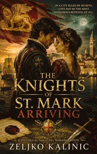 The Knights of St. Mark Arriving