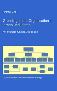 Die Grundlagen der Organisation -
