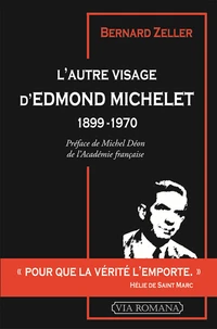 L'autre visage d'Edmond Michelet (1899-1970)