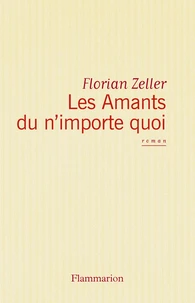 Les Amants Du N'Importe Quoi