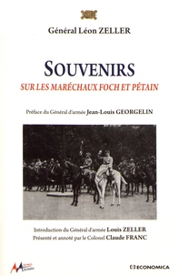 Souvenirs sur les maréchaux Foch et Pétain