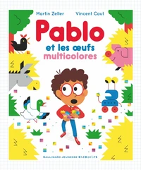 Pablo et les oeufs muticolores