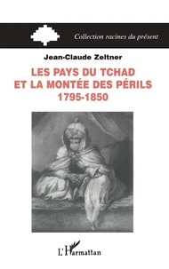 Les pays du Tchad et la montée des périls