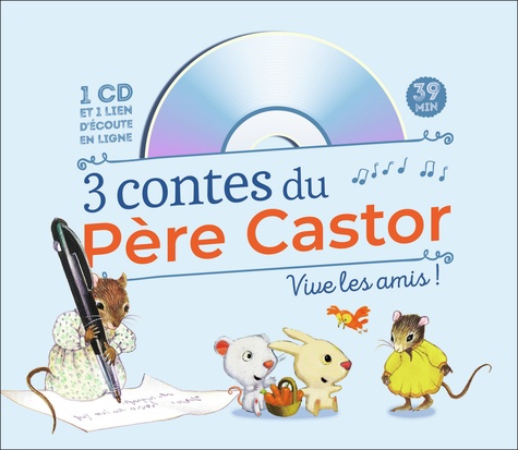 3 contes du Père Castor - Vive les amis ! de Zemanel - Album - Livre -  Decitre