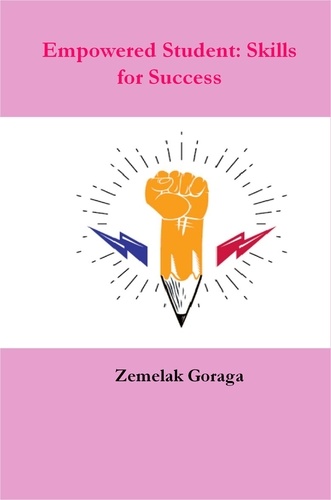  Zemelak Goraga - Empowered Student: Skills for Success.