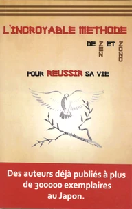 L'incroyable méthode de Zen et Zono