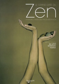  Zen Soto Shobozan Fudenji - Le grand livre du Zen.