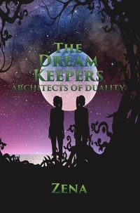 The Dream Keepers - Architects of Duality