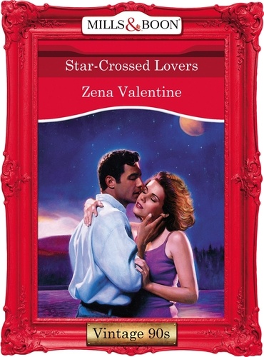 Zena Valentine - Star-Crossed Lovers.