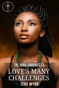 Nina Chronicles 3: Love's Many Challenges