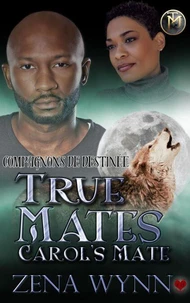 True Mates: Carol's Mate