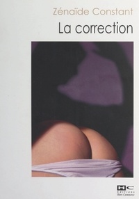 Zénaïde Constant - La correction.