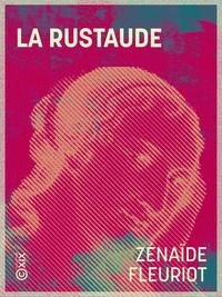 Zénaïde Fleuriot - La Rustaude.