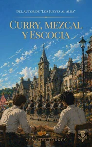 Curry, Mezcal y Escocia