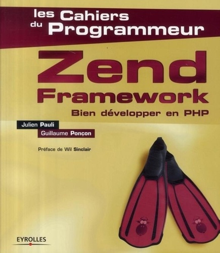 Zend Framework. Bien développer en PHP - Occasion