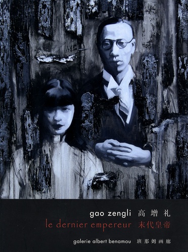 Zengli Gao - Le dernier empereur.