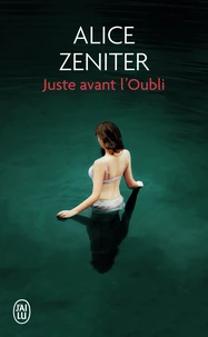 Juste avant l'Oubli