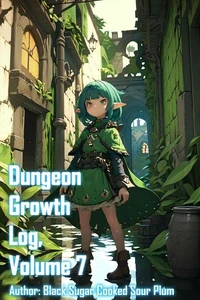 Dungeon Growth Log, Volume 7