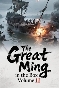 The Great Ming in the Box, Volume 11