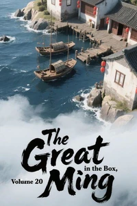 The Great Ming in the Box, Volume 20