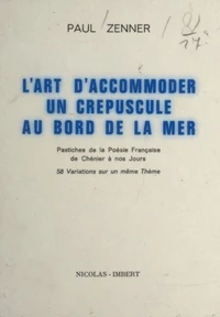 L'art d'accommoder un crépuscule au bord de la mer