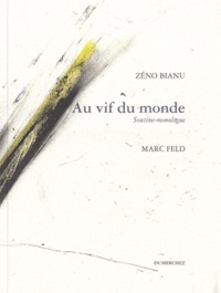 Zéno Bianu et Marc Feld - Au vif du monde - Soutine-monologue.