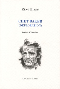 Zéno Bianu - Chet Baker - (Déploration).