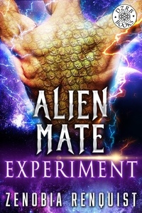  Zenobia Renquist - Alien Mate Experiment.