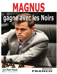 Magnus gagne avec les noirs