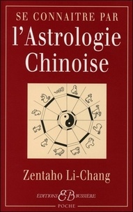 Se connaître par lastrologie chinoise - Signes, caractères, concordances avec lAstrologie occidentale.pdf