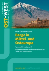 Berge in Mittel- und Osteuropa. Topografie und Symbolik. Neun Beispiele.