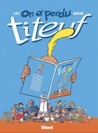 On a perdu Titeuf !
